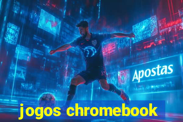 jogos chromebook